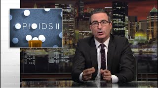 Opioids II Last Week Tonight with John Oliver HBO [upl. by Llenod]