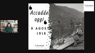 Accadde oggi 9 agosto 1916 La conquista di Gorizia [upl. by Tonnie111]