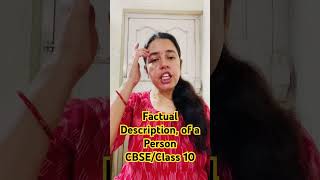 Factual Description of a Person cbse  class 10writingskill youtubeshorts [upl. by Namwob]