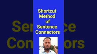 Shortcut Techniques of Sentence Connectors ll Connectors ll SSC ll HSC ll [upl. by Nibur819]