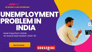 Article on Unemployment • Most important article for class 12 board examination 2025 [upl. by Davena]