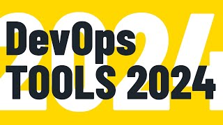 The Best DevOps Tools Platforms and Services In 2024 [upl. by Zak417]