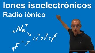 Iones Isoelectrónicos Radio iónico Propiedades periódicas 2 [upl. by Nessnaj555]