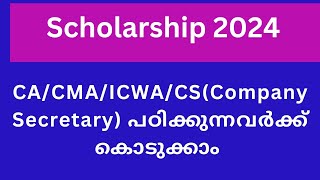 CA CMA ICWA CS  COMPANY SECRETARY SCHOLARSHIP 2024 [upl. by Adnawaj]