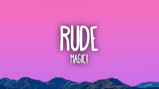 MAGIC  Rude [upl. by Yartnoed]