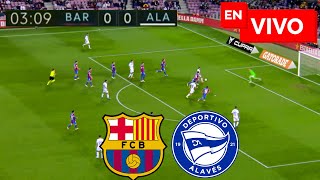 🔴DEPORTIVO ALAVÉS vs FC BARCELONA EN VIVO  ALAVÉS BARÇA EN DIRECTO  LA LIGA EA SPORTS  BARÇA HOY [upl. by Lapides]