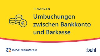 Umbuchungen zwischen Bankkonto und Barkasse WISO MeinVerein Web Tutorial  Buhl Vereinssoftware [upl. by Aevin]