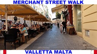 MERCHANT STREET WALK IN VALLETTA MALTA  FAMOUS STREET FOR RESTAURANTS SHOPPING AND HISTORY [upl. by Mckenzie196]