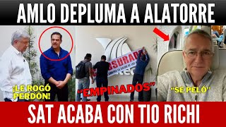 ESCÁNDALO TOTAL SAT ARRINCONA A TÍO RICHI ALATORRE DESENMASCARADO EN VIVO CAE TV AZTECA [upl. by Artekal]