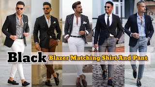 Black Blazer Matching Pant And Shirt  Black Blazer Outfit Ideas For men  Black Blazer Combination [upl. by Eelorac]