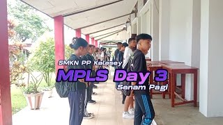 MPLS Hari ke 3  SMKN PP Kalasey  Senam Pagi [upl. by Questa680]