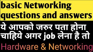 Top basic Networking Interview Questions And Answers  Hardware And Networking Questions for Job [upl. by Adyela]