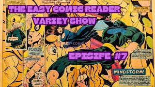 THE EASY COMIC READER VARIETY SHOW Episode 7 [upl. by Burnaby390]