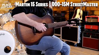 Martin 15 Series  00015M StreetMaster [upl. by Mogerly]