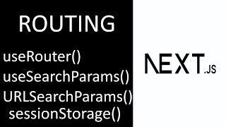 ROUTING WITH NEXT JS  useRouter useSearchParams URLSearchParams sessionStorage [upl. by Amata]