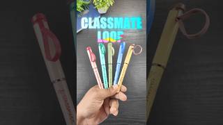 Claasmate LOOP 🔥 2024 Latest Ball Pen writingmania pen art bestballpenforexams stationery [upl. by Uoliram]