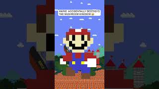 Mario accidentally destroys the Mushroom Kingdom 😂 shorts mario [upl. by Scholz804]