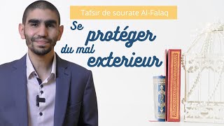 10 Tafsir AlFalaq  Se protéger du mal extérieur [upl. by Orodisi145]