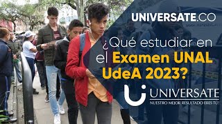 Qué debes estudiar para el examen UNAL y UdeA 2023 [upl. by Kermy]