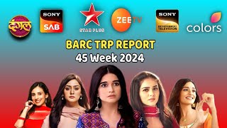 BARC Trp Report All Shows ll 45 Week 2024 ll Top 20 Shows [upl. by Assed816]