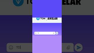 Axelar x TON Blockchain GameChanging Integration 💥 Crypto Blockchain Axelar TON Web3 [upl. by Demahum]