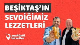 BEŞİKTAŞIN SEVDİĞİMİZ LEZZETLERİ Makarna Tantuni Lahmacun Tiramisu  Ayaküstü Lezzetler [upl. by Ramar626]