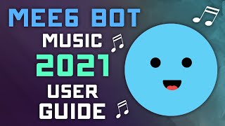 Playing Music with MEE6 Bot  2021 User Guide  Discord Music Bots [upl. by Ellimak]