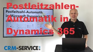 PostleitzahlenAutomatik in Dynamics 365 Sales CRM [upl. by Lenoyl]