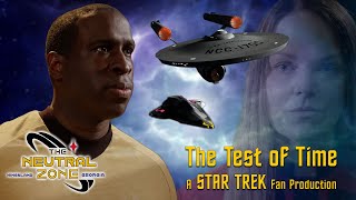 The Test Of Time A Star Trek Fan Production [upl. by Aitnis166]