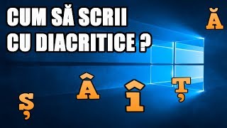 Cum să scrii cu diacritice [upl. by Nnaeitak]