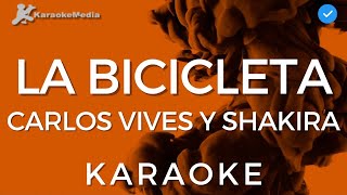 Carlos Vives y Shakira  La Bicicleta KARAOKE Instrumental y letra [upl. by Aibsel]