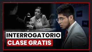 Clase gratis Interrogatorio en juicio oral [upl. by Atilrak]