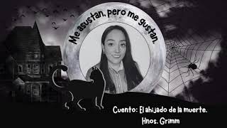 1El ahijado de la muerte Cuento de los Hnos Grimm [upl. by Gulgee718]