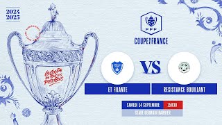 ⚽3e TOUR COUPE DE FRANCE  ETOILE FILANTE VS RESISTANCE [upl. by Tanaka790]