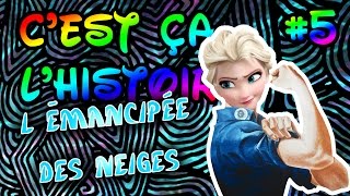 Cest ça lhistoire 5  LÉmancipée des neiges [upl. by Ailecnarf]