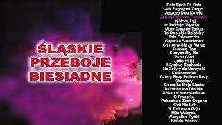 Śląskie Przeboje Biesiadne full album music 4K [upl. by Asseralc]