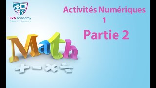 ✅ Math  Partie 2  Activités Numériques 1  1ere année [upl. by Jon324]