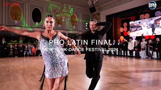 PRO LATIN FINAL  NEW YORK DANCE FESTIVAL 2024 [upl. by Myrtia254]