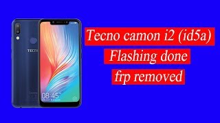 tecno camon i2 id5a flashing done [upl. by Philemol]