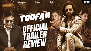 Toofan তুফান Official Trailer Review  Shakib Khan  Mimi  Chanchal  Raihan  Cineplex BD [upl. by Kancler751]