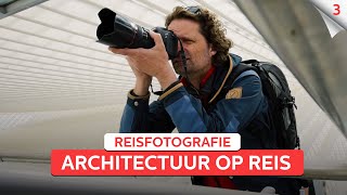 Tips voor het maken van architectuurfotos op reis  Reisfotografie  Zoomnl  3 [upl. by Adidnac564]