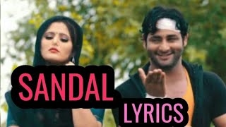 Sandal Song Lyrics  FtRaju Punjabi  Lyrics Music Factory [upl. by Haldi]