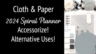 Cloth amp Paper 2024 Spiral Planner Ideas For How To Use And Best Accessories [upl. by Epoillac]