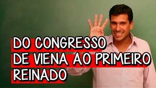 O que foi o Congresso de Viena  Extensivo História  Descomplica [upl. by Wyndham655]