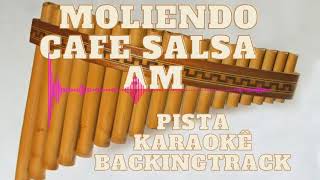 🎼 Moliendo Café Salsa Am  Pista  Karaokê  BackingTrack [upl. by Novets517]