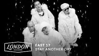 East 17  Stay Another Day Official Video [upl. by Trev]