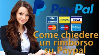 Rimborso Paypal dalla contestazione al reclamo [upl. by Alanna]