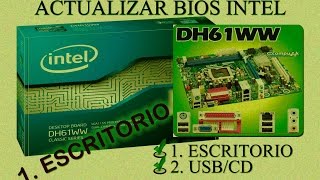 Actualizar Bios Intel quot Facil Rapido y Seguroquot Parte 12 [upl. by Eyot]