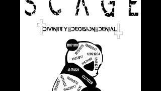 Scage  DivinityDecisionDenial official audio w lyrics [upl. by Nemzzaj]