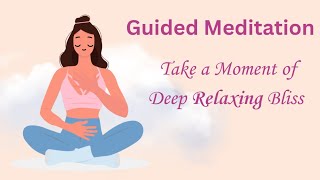 Guided Meditation  Deep Relaxation [upl. by Tricia]